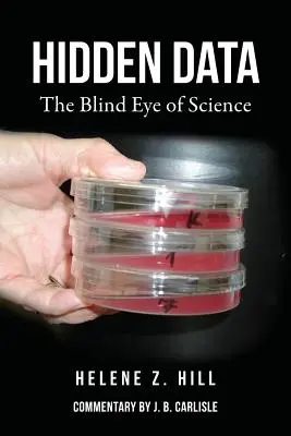 Dati nascosti: L'occhio cieco della scienza - Hidden Data: The Blind Eye of Science