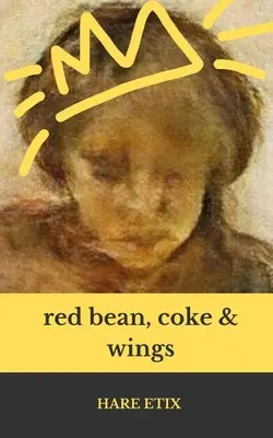 fagioli rossi, coca e ali - red bean, coke, and wings