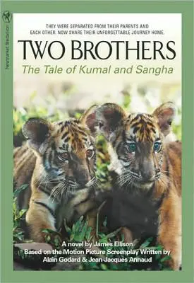 Due fratelli: La storia di Kumal e Sangha - Two Brothers: The Tale of Kumal and Sangha