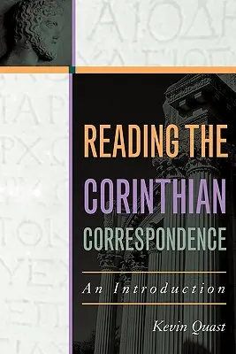Leggere la corrispondenza corinzia: Introduzione - Reading the Corinthian Correspondence: An Introduction