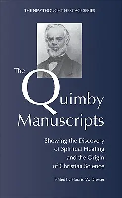 I manoscritti Quimby - The Quimby Manuscripts