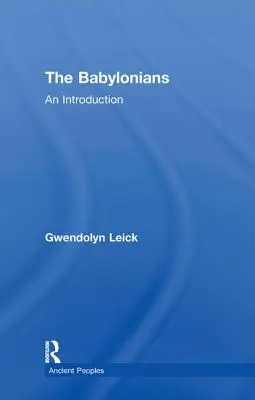 I Babilonesi: Un'introduzione - The Babylonians: An Introduction