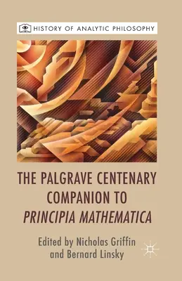 Il Companion del centenario dei Principia Mathematica di Palgrave - The Palgrave Centenary Companion to Principia Mathematica