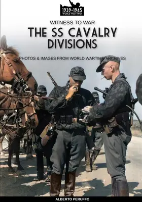 Le divisioni di cavalleria delle SS - The SS Cavalry Divisions
