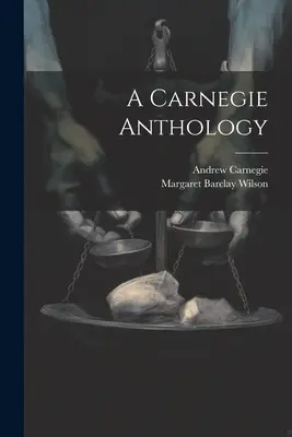Antologia di Carnegie - A Carnegie Anthology