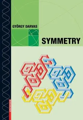 Simmetria: Aspetti storico-culturali e ontologici del rapporto tra scienza e arte; Il mondo naturale e quello artificiale in un contesto interdisciplinare. - Symmetry: Cultural-Historical and Ontological Aspects of Science-Arts Relations; The Natural and Man-Made World in an Interdisci