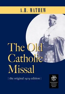 Il vecchio messale cattolico e il rituale - The Old Catholic Missal & Ritual