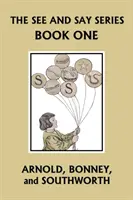La serie “Vedere e dire” LIBRO UNO (Edizione a colori) (Classici di ieri) - The See and Say Series BOOK ONE (Color Edition) (Yesterday's Classics)