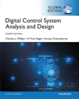 Analisi e progettazione dei sistemi di controllo digitali, edizione globale - Digital Control System Analysis & Design, Global Edition