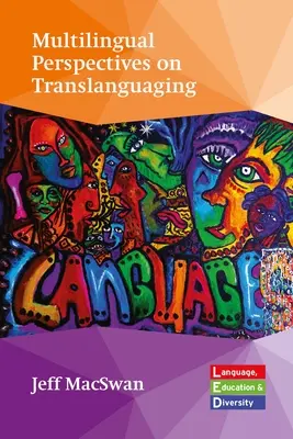 Prospettive multilingui sulla traslitterazione - Multilingual Perspectives on Translanguaging