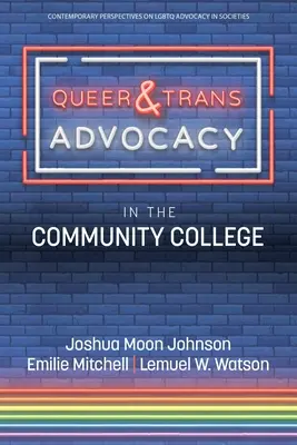 La difesa dei queer e dei trans nell'università comunitaria - Queer & Trans Advocacy in the Community College