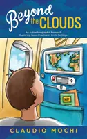 Oltre le nuvole: Una ricerca autoetnografica che esplora le buone pratiche in contesti di crisi - Beyond the Clouds: An Autoethnographic Research Exploring Good Practice in Crisis Settings