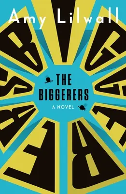 I Biggerers - The Biggerers