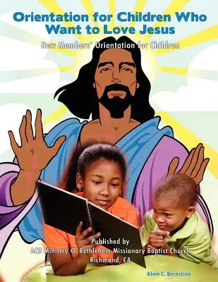Orientamento per bambini che amano Gesù: Orientamento dei nuovi membri per i bambini - Orientation for Children Who Love Jesus: New Members' Orientation for Children