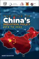 L'ascesa della politica industriale cinese, dal 1978 al 2020 - Rise of China's Industrial Policy, 1978 to 2020