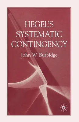 La contingenza sistematica di Hegel - Hegel's Systematic Contingency