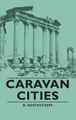 Città carovaniere - Caravan Cities