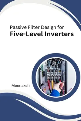 Progettazione di un filtro passivo per inverter a cinque livelli - Passive Filter Design for Five-Level Inverters