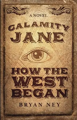 Calamity Jane: Quando il West ebbe inizio - Calamity Jane: When The West Began