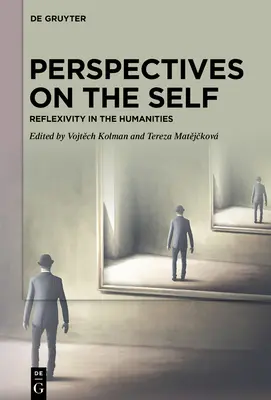 Prospettive sul sé: La riflessività nelle scienze umane - Perspectives on the Self: Reflexivity in the Humanities