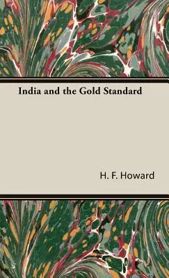 L'India e il Gold Standard - India and the Gold Standard