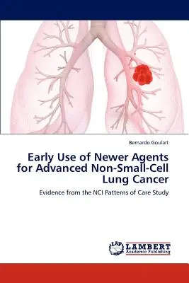 Uso precoce di nuovi agenti per il cancro al polmone non a piccole cellule in stadio avanzato - Early Use of Newer Agents for Advanced Non-Small-Cell Lung Cancer