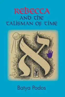 Rebecca e il Talismano del Tempo - Rebecca and the Talisman of Time