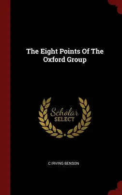 Gli otto punti del Gruppo di Oxford - The Eight Points Of The Oxford Group