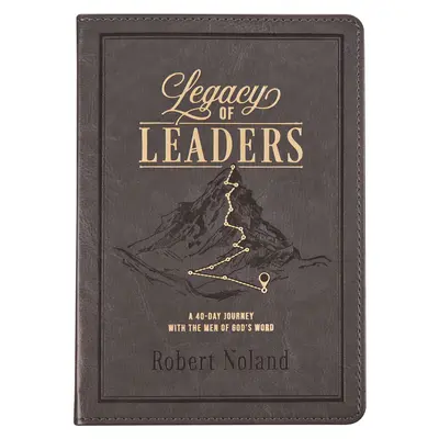 Eredità dei leader - Legacy of Leaders Devotional