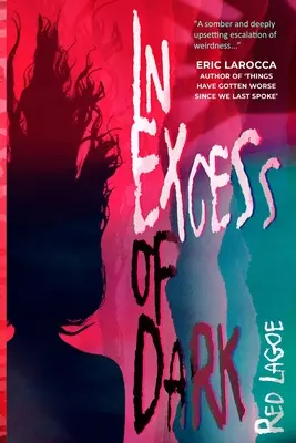 In eccesso di buio - In Excess of Dark