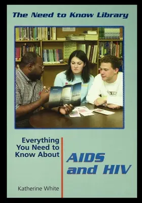 Tutto quello che c'è da sapere su AIDS e HIV - Everything You Need to Know about AIDS and HIV