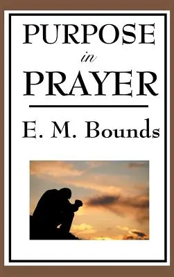 Lo scopo della preghiera - Purpose in Prayer