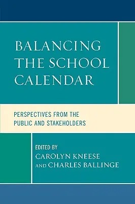 Bilanciare il calendario scolastico: Prospettive del pubblico e delle parti interessate - Balancing the School Calendar: Perspectives from the Public and Stakeholders