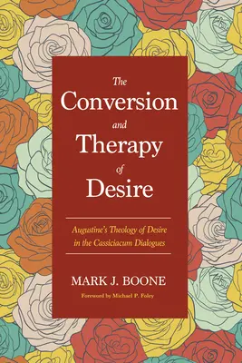 Conversione e terapia del desiderio - The Conversion and Therapy of Desire
