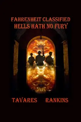 Fahrenheit Classified: L'inferno non ha furia - Fahrenheit Classified: Hells Hath No Fury