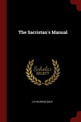 Il manuale del sacrestano - The Sacristan's Manual