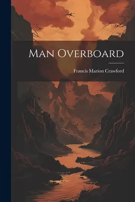 Uomo in mare - Man Overboard