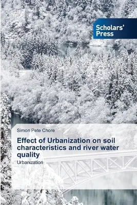Effetto dell'urbanizzazione sulle caratteristiche del suolo e sulla qualità delle acque fluviali - Effect of Urbanization on soil characteristics and river water quality