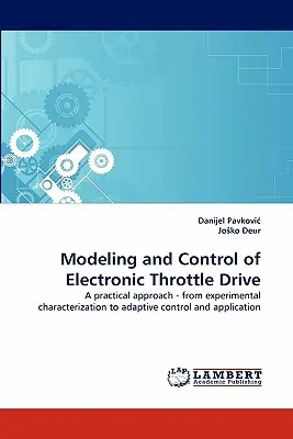 Modellazione e controllo dell'azionamento elettronico dell'acceleratore - Modeling and Control of Electronic Throttle Drive