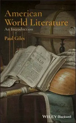 Letteratura americana mondiale: Un'introduzione - American World Literature: An Introduction