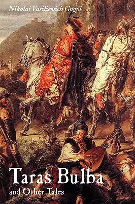 Taras Bulba e altri racconti, edizione a grande tiratura - Taras Bulba and Other Tales, Large-Print Edition