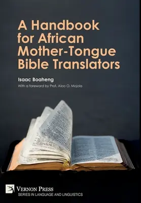 Un manuale per traduttori biblici madrelingua africani - A Handbook for African Mother-Tongue Bible Translators