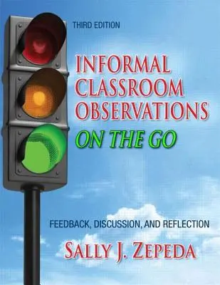 Osservazioni informali in classe in movimento: feedback, discussione e riflessione - Informal Classroom Observations On the Go: Feedback, Discussion and Reflection