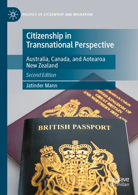 Cittadinanza in prospettiva transnazionale: Australia, Canada e Nuova Zelanda Aotearoa - Citizenship in Transnational Perspective: Australia, Canada, and Aotearoa New Zealand