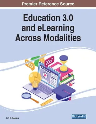 Educazione 3.0 e eLearning attraverso le modalità - Education 3.0 and eLearning Across Modalities