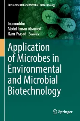 Applicazione dei microbi nelle biotecnologie ambientali e microbiche - Application of Microbes in Environmental and Microbial Biotechnology