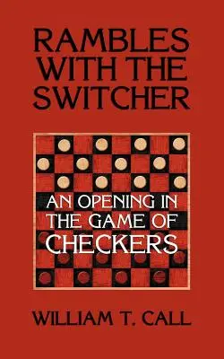 Divagazioni con il commutatore: Un'apertura nel gioco della dama - Rambles with the Switcher: An Opening in the Game of Checkers