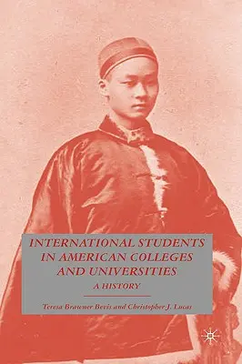 Studenti internazionali nei college e nelle università americane: Una storia - International Students in American Colleges and Universities: A History