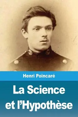 La Scienza e l'Ipotesi - La Science et l'Hypothse