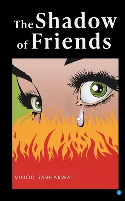 L'ombra degli amici - The Shadow of Friends